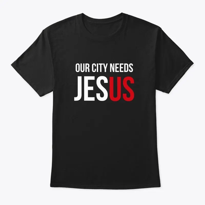 Our City Needs Jesus